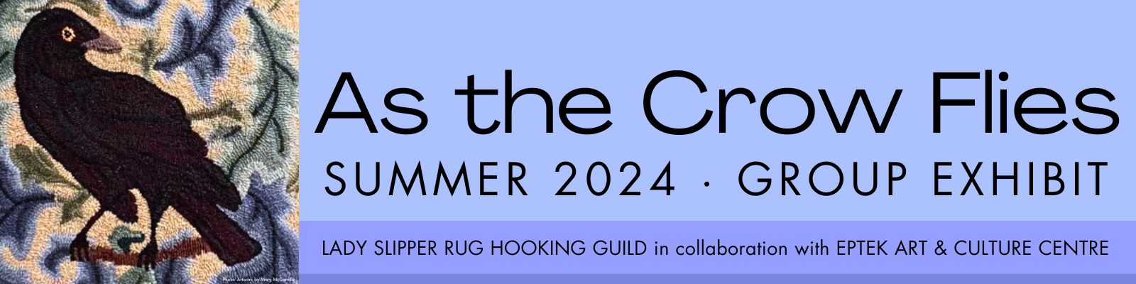 Banner for Eptek's 2024 Call For Submission, with text and a crow painting on the left side