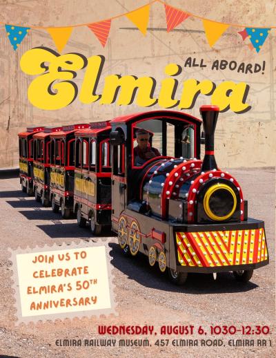 Image of the Elmira mini train with the conductor sitting in it. Text: All Aboard! Elmira. Join us for Elmira's 50th anniversary